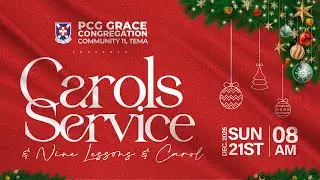 Join Us! |CAROLS SERVICE | 2025 CHRISTMAS CAROL |21ST DECEMBER 2025