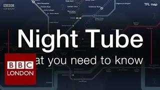 London Night Tube start - what you need to know