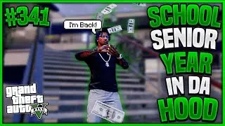GTA 5 SCHOOL SENIOR YEAR IN DA HOOD EP 341 - POOKIE BACK & BOUGHT A MANSION 😮🏠 (GTA 5 RP)