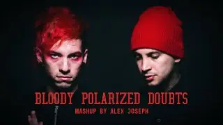 Bloody Polarized Doubts (Doubt/Fairly Local/My Blood/Polarize) - Twenty One Pilots Mashup