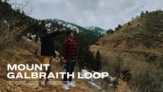 MOUNT GALBRAITH LOOP | EXPLORE SERIES