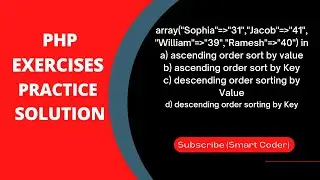 PHP - Exercises, Practice, Solution [ 22 ] sorting value and key