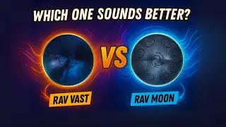 RAV VAST VS RAV MOON | Which one sounds better?