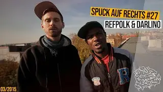 SPUCK AUF RECHTS #27 _ REFPOLK & DARLINO | prod.by Beat2.0