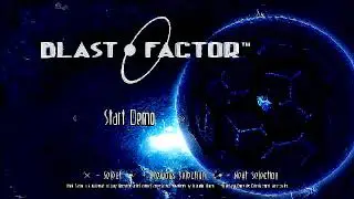 BLAST FACTOR MAIN MENU MUSIC.