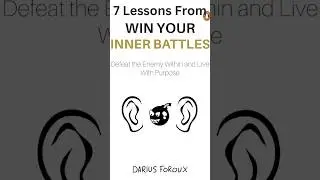 Conquer Your Demons: 7 Empowering Lessons from 'Win Your Inner Battles #shorts