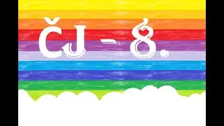 8_4.7 cv / SAMOSTUDIUM - cvičen&iacute; vyhledej NEVYJ&Aacute;DŘEN&Yacute; PODMĚT
