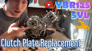 Yamaha YBR 125 Clutch Plate Replacement!! (5VL Engine)