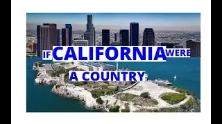 How California Became The 5th Largest Economy In The World. If California Were A Country.