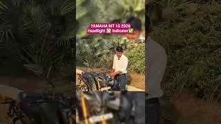 YAMAHA MT 15 2026Headlight ❎ Indicator✅ #shorts #viral #trending