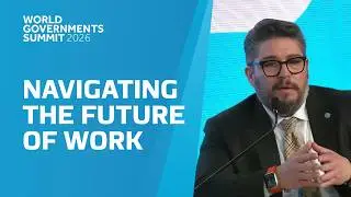 Uncharted Jobs: How Governments Navigate the Undefined Future of Work - Panel Discussion