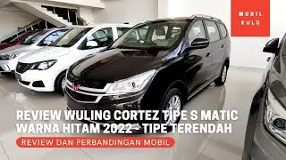 Review Wuling Cortez Tipe S Manual MT Warna Hitam Terbaru 2022 - Tipe Terendah