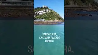ISLA 🏝️ SANTA CLARA. LA CUARTA PLAYA DE DONOSTI.