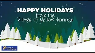 Happy Holidays from the Village of Yellow Springs