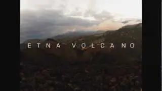 Etna Volcano Exp&eacute; 2012 *Trailer*