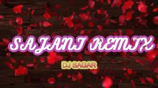 Saazani by Shekhar Ravjiani And Bela Shinde | Official Music Video || Remix By DJ SAGAR ||