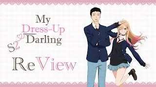 Gef&uuml;hle gestehen? My Dress-Up Darling Staffel 2 Anime Review 2025 [Deutsch]