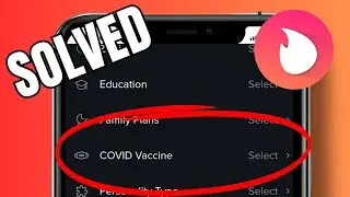 How to add COVID vaccination status on Tinder