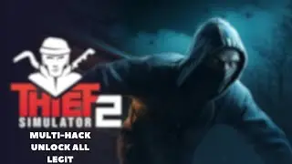 Thief Simulator 2 CHEAT ENGINE / EXP, LVL/ BOOST SKILLS