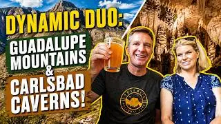 DYNAMIC DUO: Guadalupe Mountains & Carlsbad Caverns!