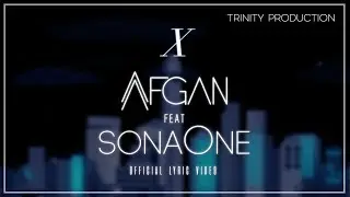 Afgan feat. SonaOne - X | Official Lyric Video