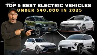 Top 5 Best Electric Vehicles Under 40,000 Dollars in 2025 &ndash; Affordable EVs You Can't Miss!
