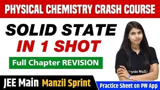 SOLID STATE in One Shot - Full Chapter Revision | Class 12 | JEE Main