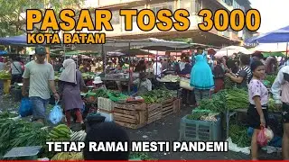 PASAR TOSS 3000 BATAM