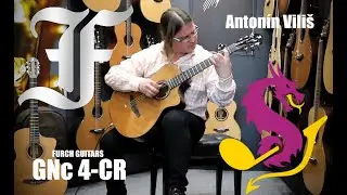 Anton&iacute;n Vili&scaron; na Furch Guitars GNc 4-CR - Ary Barroso - Aquarela do Brasil