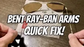 how to fix bent eyeglasses/ Ray-Ban arms?