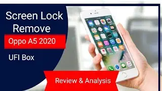 Oppo A5 2020 screen lock unlocking by UFI box
