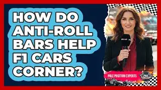 How Do Anti-Roll Bars Help F1 Cars Corner?