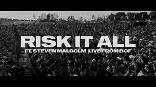LZ7 - Risk It All (Live) ft. Steven Malcolm