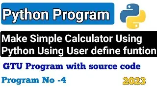 Make A Simple Calculator Using Python|| Program 2|| #gtu #python @syvsolution1012