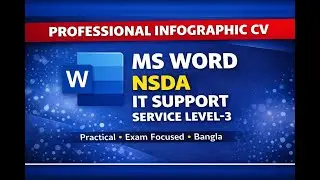 &ldquo;NSDA IT Support Level-3: Professional Infographic CV in MS Word (Step by Step)&rdquo;