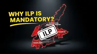 ILP - Inner Line Permit | Everything You Need to Know!