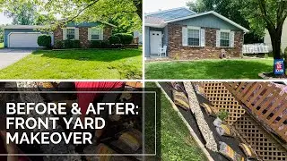 BEFORE & AFTER: FRONT YARD MAKEOVER