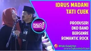 Idris Madani dan Tati Cuek Produseri DKD Band | Halo Selebriti Net