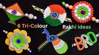 6 DIY Indian Tricolour Rakhi Making Ideas| How to make Rakhi at home| Rakhi for Competition 2025