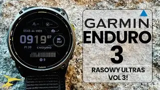GARMIN ENDURO 3 - kr&oacute;l baterii w trzeciej odsłonie. Czym się r&oacute;żni od Fenixa 8?