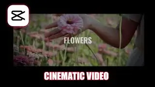 PAANO MAG EDIT NG CINEMATIC VIDEO SA CAPCUT | CAPCUT EDITING | KJ tutorial