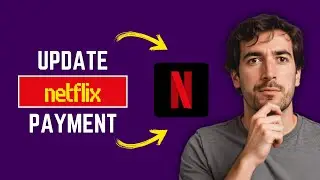 Как обновить способ оплаты Netflix (БЫСТРО)