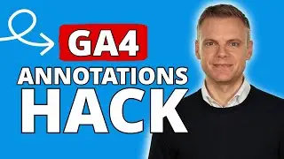 How To Add Annotations To GA4 (Google Analytics 4)
