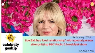 Zoe Ball has &lsquo;best relationship&rsquo; with special person after quitting BBC Radio 2 breakfast show