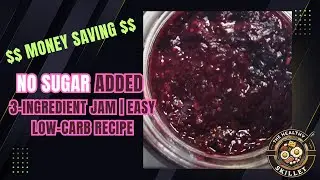 No Sugar Added 3 Ingredient Jam  Easy Low Carb Recipe