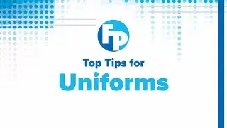 Fully Promoted Tips - Uniforms
