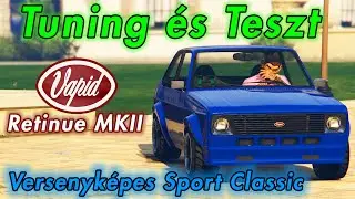 IMÁDOM! 🤩 Vapid Retinue MK2 Tuning és Teszt | GTA Online