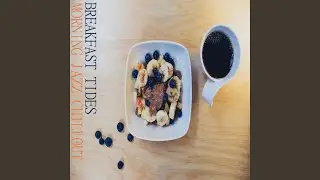 Unwind with Breakfast Tides