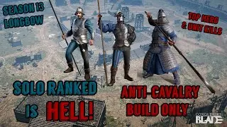 Conquerors Blade Colosseum: Solo Ranked is Hell | Combat Arena | Anti Cav ONLY (Season 13 Longbow)
