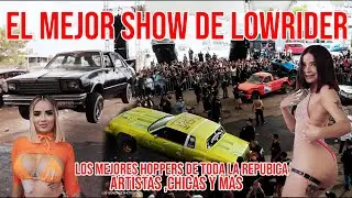 The Real Dreams Super Show 2022 - Kid Frost , Neto Reyno - Lowriders , chicas y mas !!
